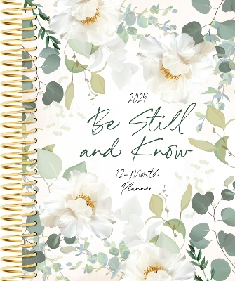 Be Still and Know (2024 Planner) -  Belle City Gifts