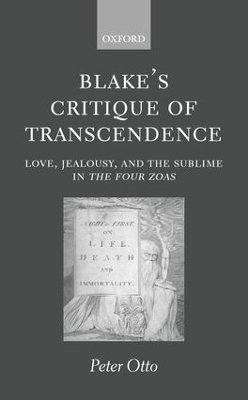 Blake's Critique of Transcendence - Peter Otto