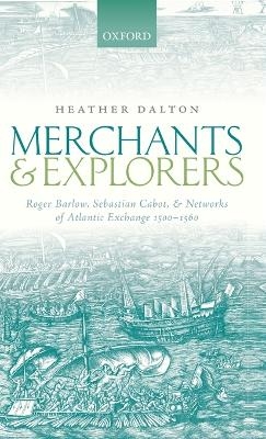 Merchants and Explorers - Heather Dalton