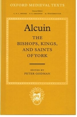 The Bishops, Kings, and Saints of York -  Alcuin