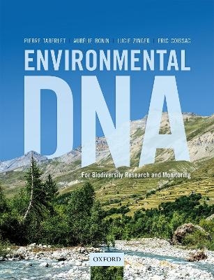 Environmental DNA - Pierre Taberlet, Aurelie Bonin, Lucie Zinger, Eric Coissac