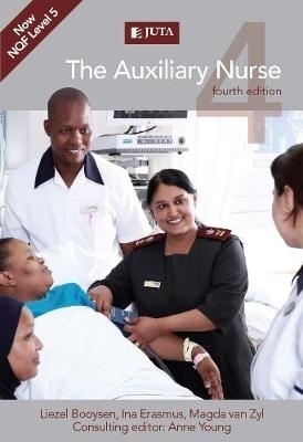 The auxiliary nurse - Liezel Booysen, Magda van Zyl, Ina Erasmus