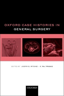 Oxford Case Histories in General Surgery - 