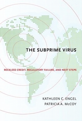 The Subprime Virus - Kathleen C. Engel, Patricia A. McCoy