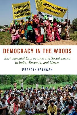 Democracy in the Woods - Prakash Kashwan