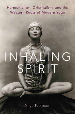 Inhaling Spirit - Anya P. Foxen