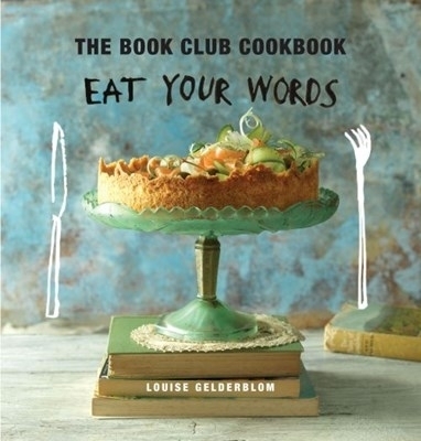 Eat your words - Louise Gelderblom