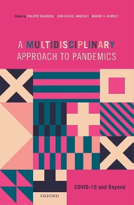 A Multidisciplinary Approach to Pandemics - 