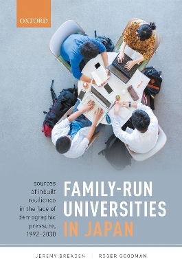 Family-Run Universities in Japan - Jeremy Breaden, Roger Goodman