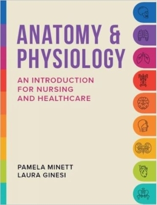 Anatomy and Physiology - Pamela Minett, Laura Ginesi