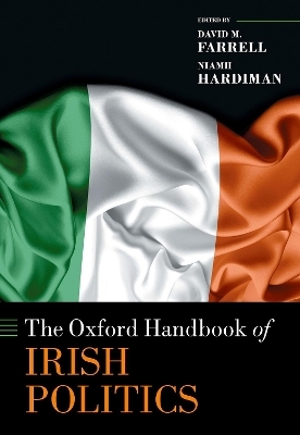 The Oxford Handbook of Irish Politics - 