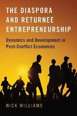 The Diaspora and Returnee Entrepreneurship - Nick Williams