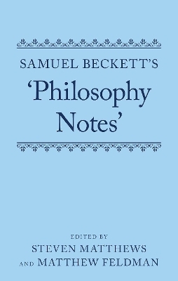 Samuel Beckett's 'Philosophy Notes' - 