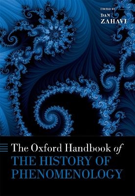 The Oxford Handbook of the History of Phenomenology - 