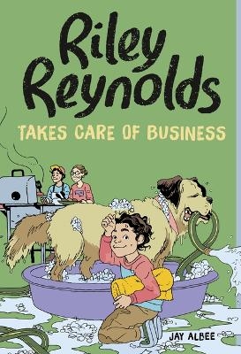 Riley Reynolds Takes Care of Business - Jay Albee