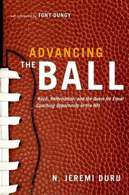 Advancing the Ball - N. Jeremi Duru, Tony Dungy