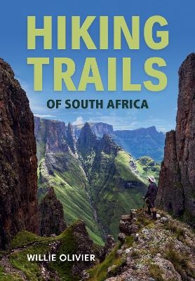 Hiking trails of South Africa - Willie Olivier