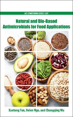 Natural and Bio-Based Antimicrobials for Food Applications - 
