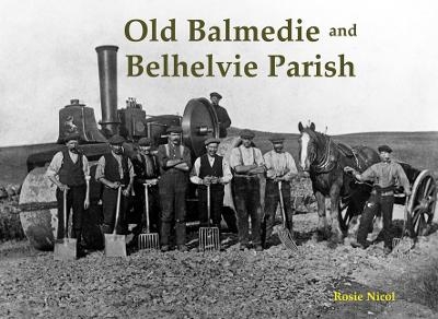 Old Balmedie and Belhelvie Parish - Rosie Nicol