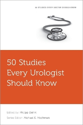 50 Studies Every Urologist Should Know - 