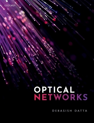 Optical Networks - Debasish Datta