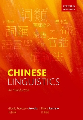 Chinese Linguistics - Giorgio Francesco Arcodia, Bianca Basciano