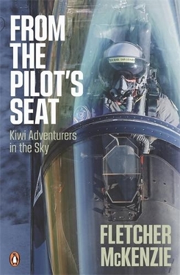 From the Pilot's Seat - Fletcher McKenzie