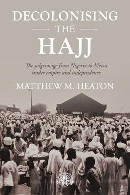 Decolonising the Hajj - Matthew Heaton
