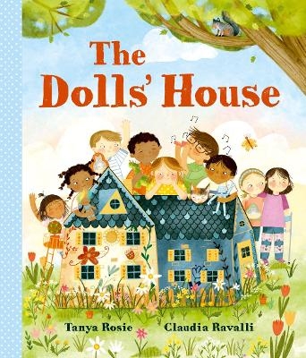 The Dolls' House - Tanya Rosie