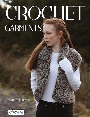 Crochet Garments - Carrie Chambers