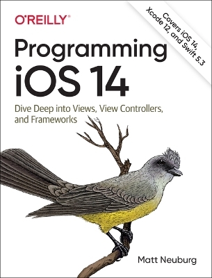 Programming iOS 14 - Matt Neuberg