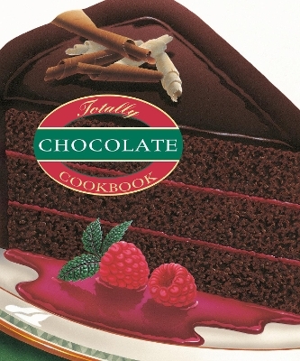 Totally Chocolate Cookbook - Helene Siegel, Karen Gillingham
