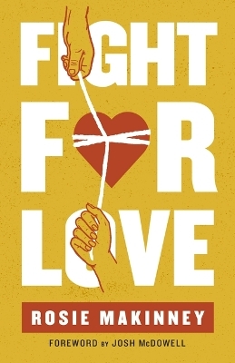 Fight for Love - Rosie Makinney