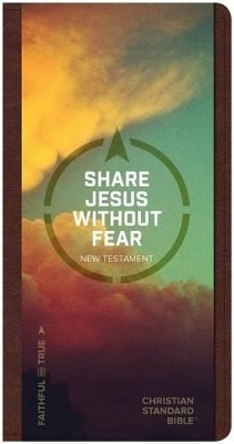 CSB Share Jesus Without Fear New Testament, Brown -  Holman Bible Staff