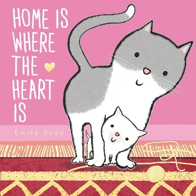 Home Is Where the Heart Is - Emma Dodd