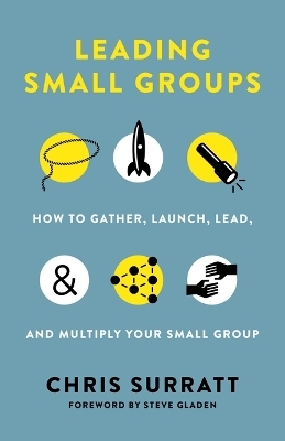 Leading Small Groups - Chris Surratt