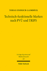 Technisch-funktionelle Marken nach PVÜ und TRIPS - Tobias Endrich-Laimböck