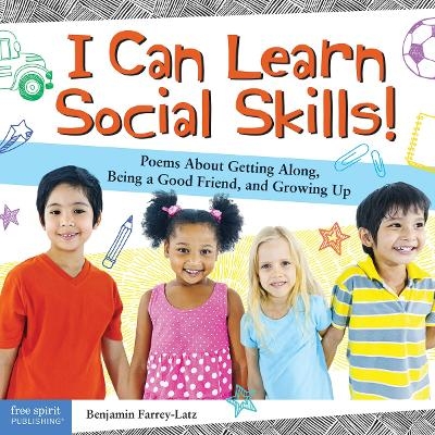 I Can Learn Social Skills! - Benjamin Farrey-Latz