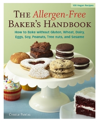 The Allergen-Free Baker's Handbook - Cybele Pascal