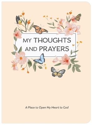 My Thoughts and Prayers (Journal with Prayers and Bible Verses) -  New Seasons,  Publications International Ltd