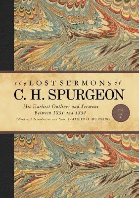 The Lost Sermons of C. H. Spurgeon Volume IV - 