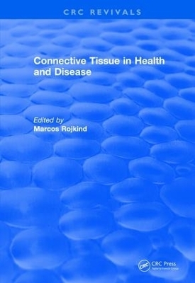 Connective Tissue in Health and Disease - Marcos Rojkind