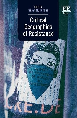 Critical Geographies of Resistance - 