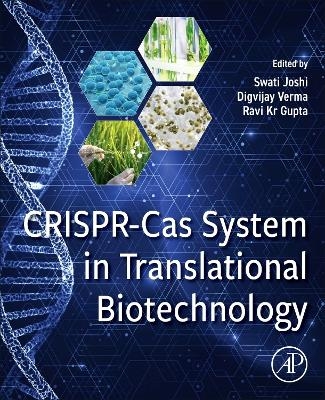 CRISPR-Cas System in Translational Biotechnology - 