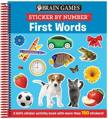 Brain Games - Sticker by Number: First Words (Ages 3 to 6) -  Publications International Ltd,  Brain Games,  New Seasons