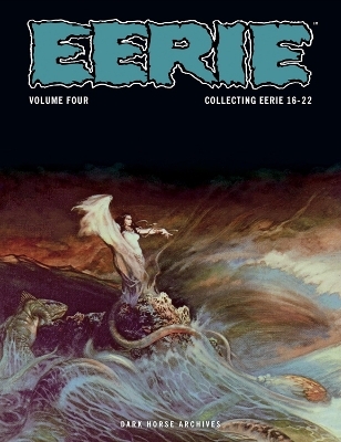 Eerie Archives Volume 4 - Bill Parente, Tony Williamsune, Tom Sutton