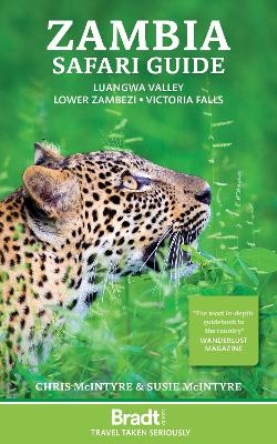Zambia Safari Guide - Chris McIntyre, Susan McIntyre