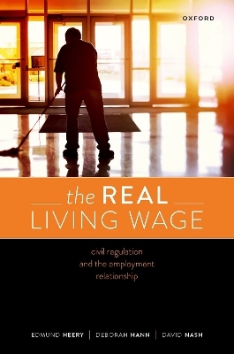 The Real Living Wage - Edmund Heery, Deborah Hann, David Nash