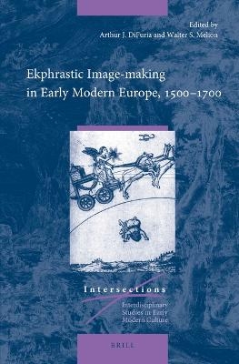 Ekphrastic Image-making in Early Modern Europe, 1500–1700 - 