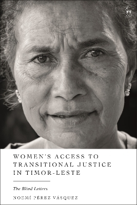 Women’s Access to Transitional Justice in Timor-Leste - Noemí Pérez Vásquez